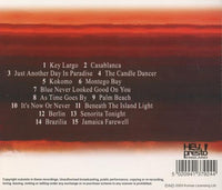 Bertie Higgins: The Very Best Of Bertie Higgins: Casablanca