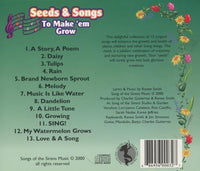 Seeds & Songs To Make 'Em Grow