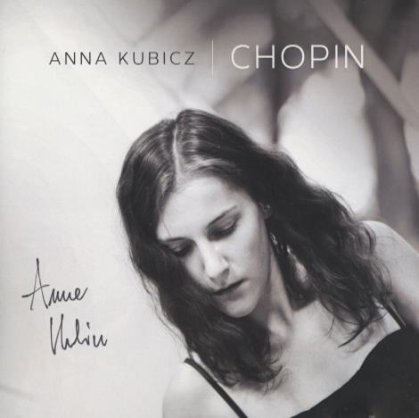 Anna Kubicz: Chopin Signed