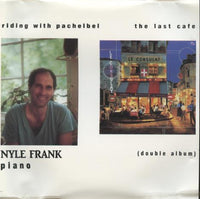 Nyle Frank: Riding With Pachelbel / The Last Cafe