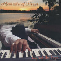 Moments Of Peace: Beyond The Keys