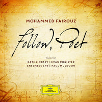 Mohammed Fairouz: Follow, Poet