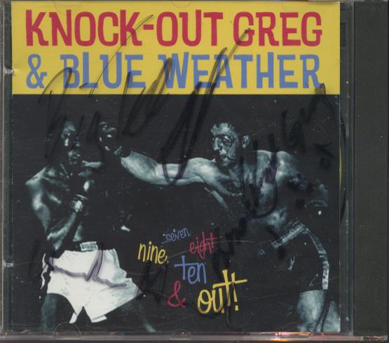 Knock-Out Greg & Blue Weather: 7, 8, 9, 10 & Out! Signed
