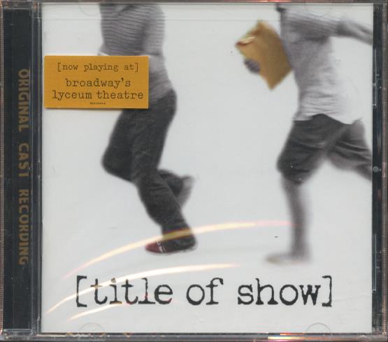 Title Of Show: Original Cast Recording w/ Hype Sticker