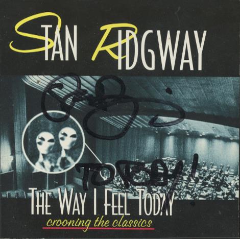Stan Ridgway: The Way I Feel Today Signed w/ No CD