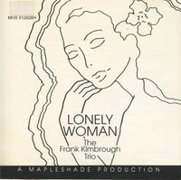 The Frank Kimbrough Trio: Lonely Woman