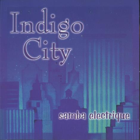 Indigo City: Samba Electrique