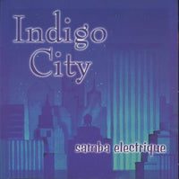 Indigo City: Samba Electrique