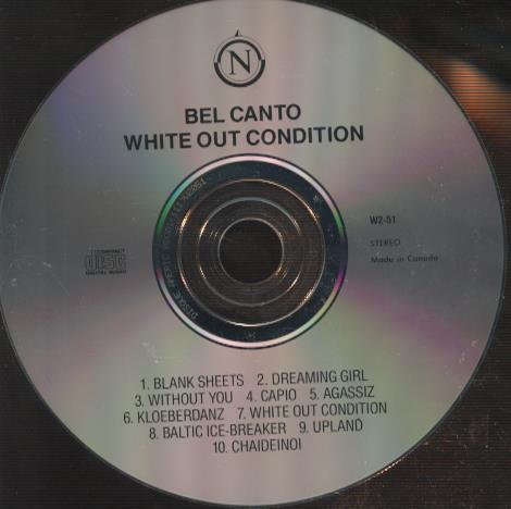Bel Canto: White Out Condition w/ No Artwork