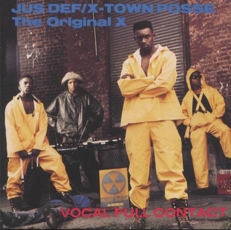 Jus Def / X-Town Posse: The Original X: Full Vocal Contact w/ Front Artwork