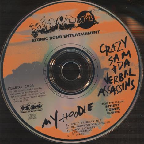 Crazy Sam & Da Verbal Assassins: My Hoodie Promo w/ No Artwork