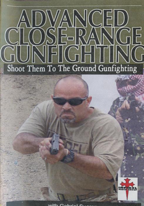 Advanced Close-Range Gunfighting