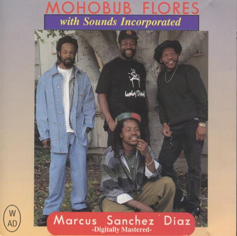 Mohobub Flores With Sounds Incorporated: Marcus Sanchez Diaz