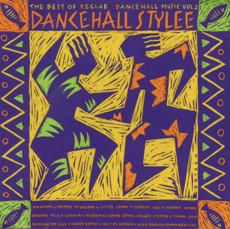 Dancehall Stylee: The Best Of Reggae Dancehall Music Vol. 2