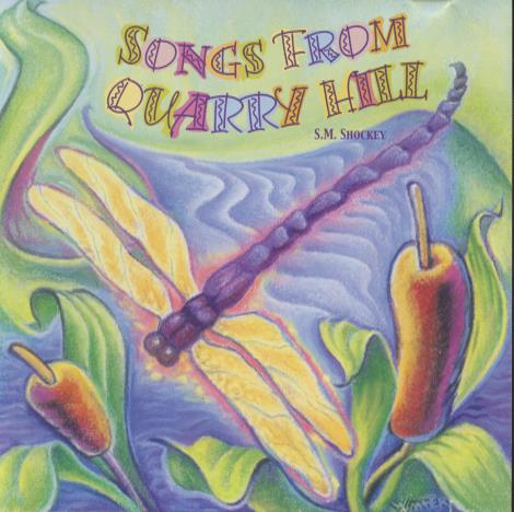 S.M. Shockey: Songs From Quarry Hill