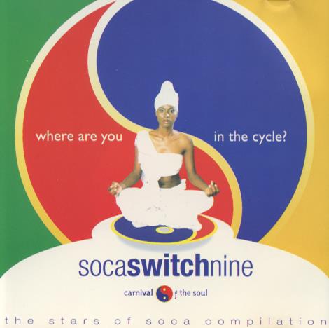 Soca Switch Nine: Where Are You In The Cycle?
