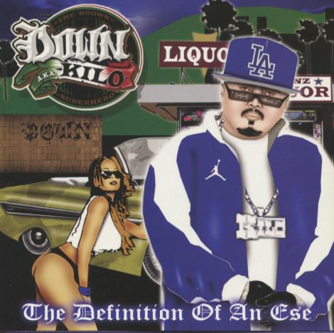 Down A.K.A. Kilo: The Definition Of An Ese