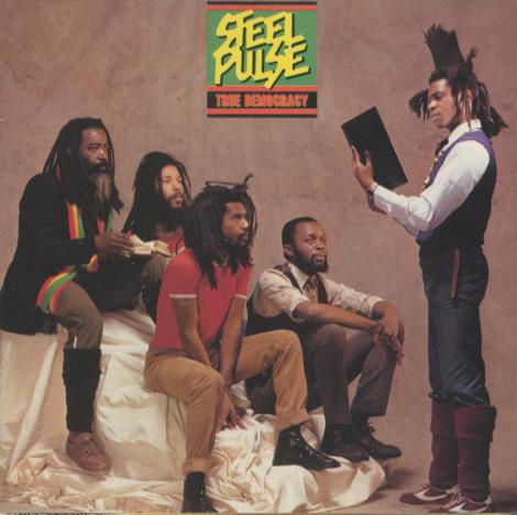Steel Pulse: True Democracy