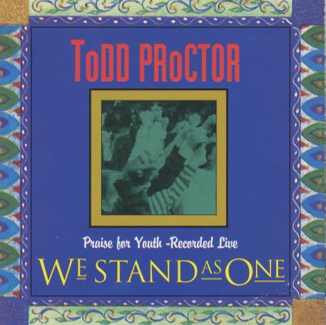 Todd Proctor: We Stand As One w/ Front Artwork