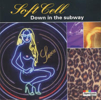 Soft Cell: Down In The Subway