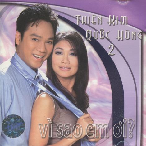 Thien Kim & Quoc Hung: Vi Sao Em Oi?