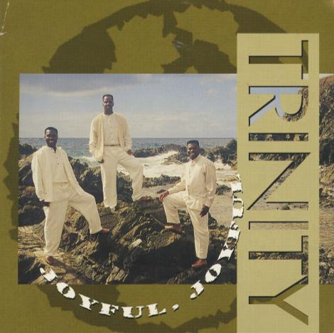 Trinity: Joyful, Joyful Signed w/ Front Artwork