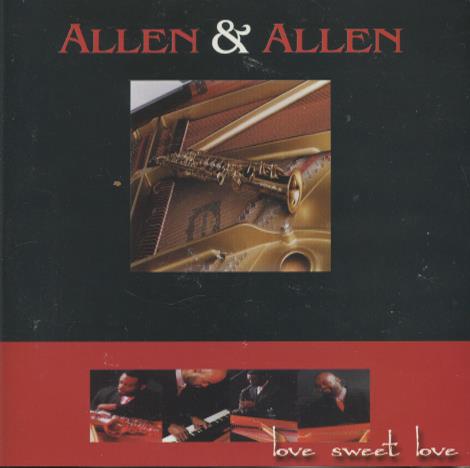 Allen & Allen: Love Sweet Love Signed w/ Front Artwork
