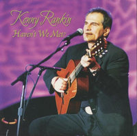 Kenny Rankin: Haven't We Met?