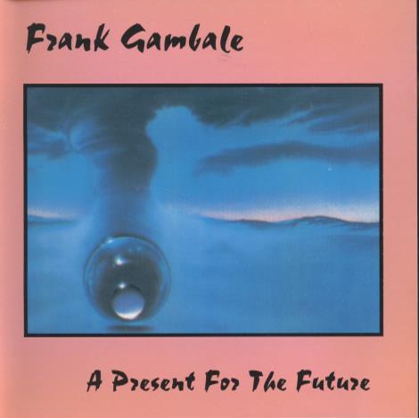 Frank Gambale: A Present For The Future