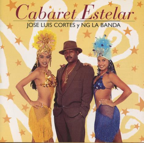 Jose Luis Cortes Y NG La Banda: Cabaret Estelar