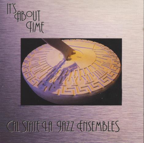 Cal State LA Jazz Ensembles: It's About Time