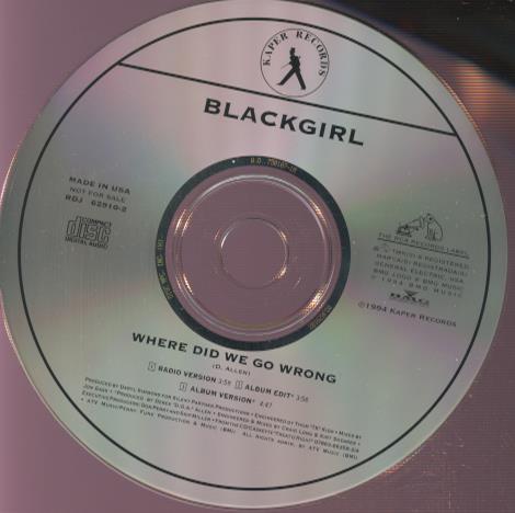 Blackgirl: Where Did We Go Wrong 3-Track Promo w/ Back Artwork