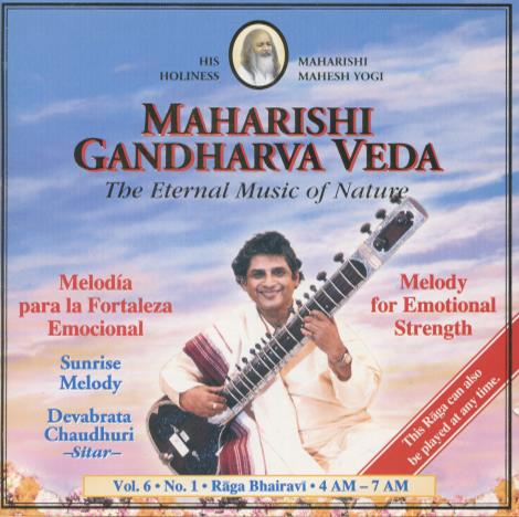 Maharishi Gandharva Veda: The Eternal Music Of Nature Vol. 6 No. 1