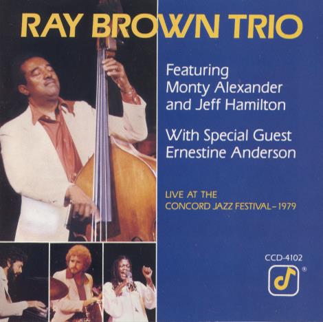 Ray Brown Trio: Live At The Concord Jazz Festival 1979