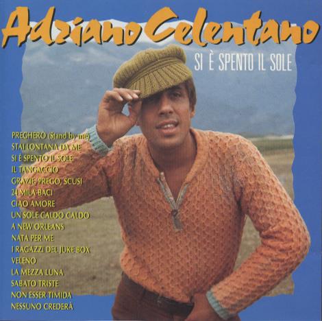 Adriano Celentano: Si E Spento Il Sole