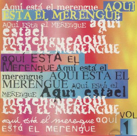 Aqui Esta El Merengue Vol. 1