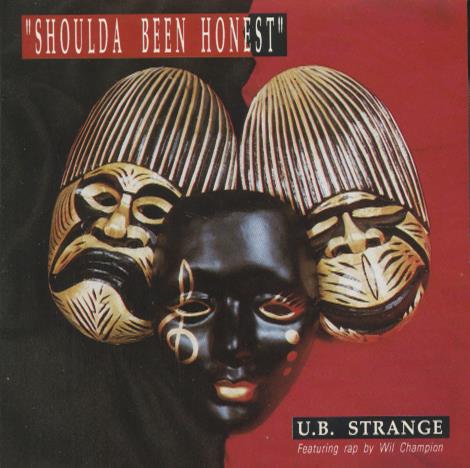 U.B. Strange: Shoulda Been Honest