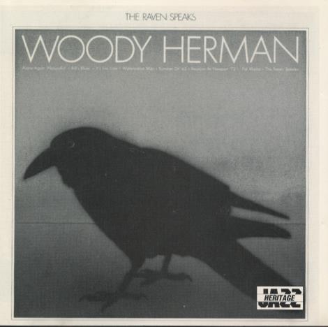 Woody Herman: The Raven Speaks