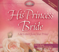 His Princess Bride: Love Letters From Your Prince: Live Conference Recording