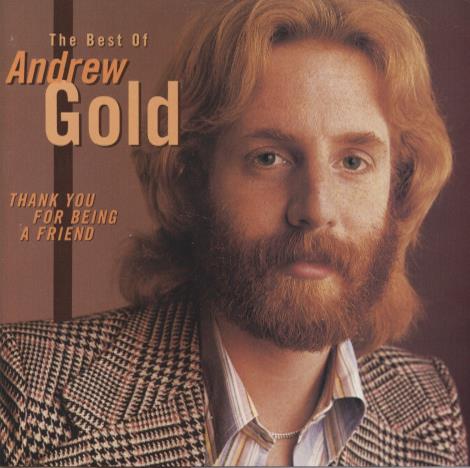 Andrew Gold: Thank You for Being a Friend: The Best of Andrew Gold