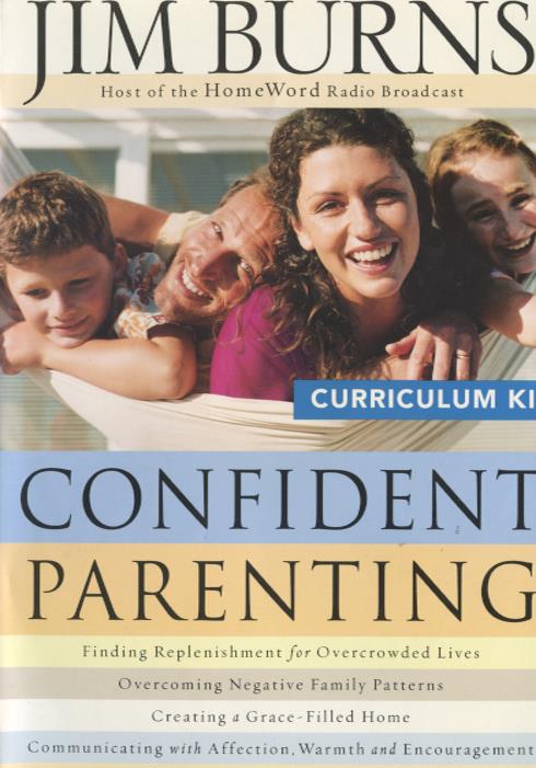 Confident Parenting: Curriculum Kit 2-Disc Set - NeverDieMedia