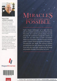 The Miracle In Your Mouth: Miracles: Making Your Impossible Possible