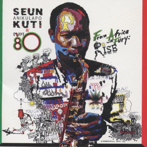 Seun Anikulapo-Kuti & Egypt 80: From Africa With Fury: Rise