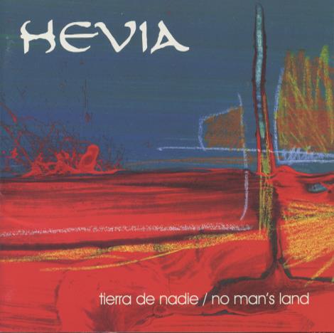 Hevia: Tierra De Nadie / No Man's Land