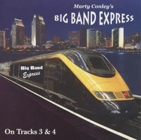 Marty Conley's Big Band Express: On Tracks 3 & 4 2-Disc Set