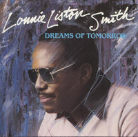 Lonnie Liston Smith: Dreams Of Tomorrow