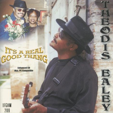 Theodis Ealey: It's A Real Good Thang