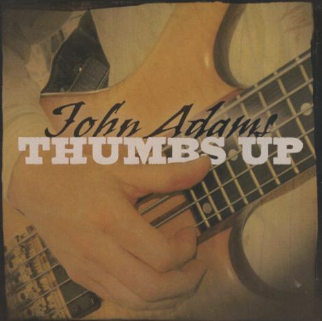 John Adams: Thumbs Up