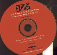 Expose: I'll Never Get Over You (Getting Over Me) Promo w/ Front Artwork