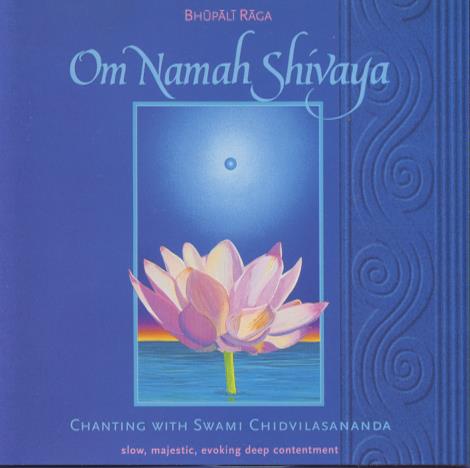 Swami Chidvilasananda: Om Namah Shivaya